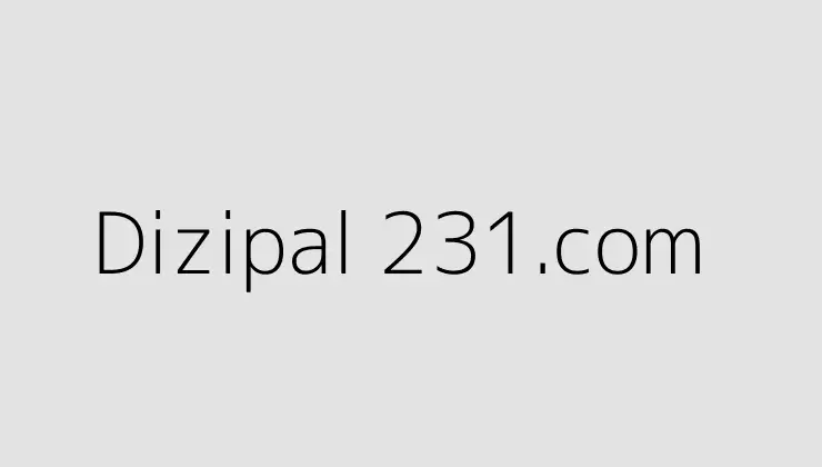 Dizipal 231.com