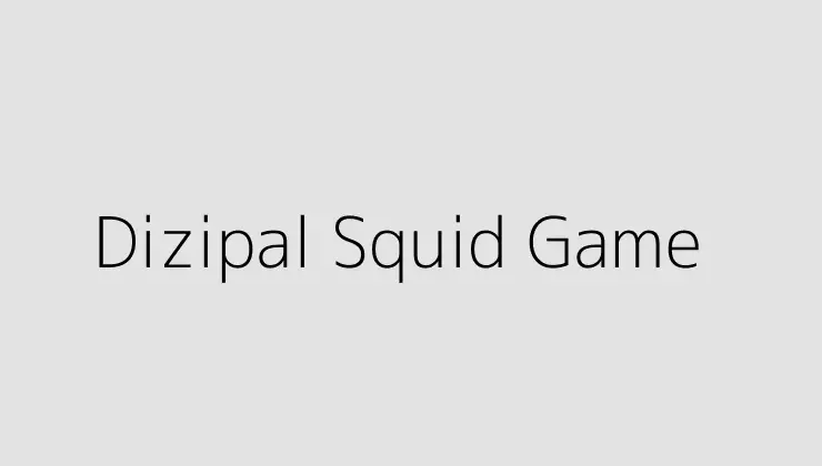 Dizipal Squid Game