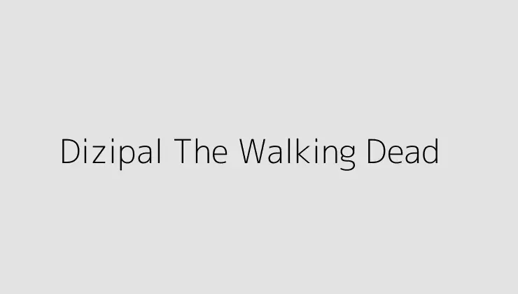 Dizipal The Walking Dead