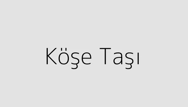 Köşe Taşı