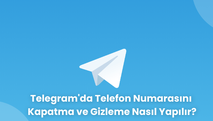 Telegram’da Telefon Numarasını Kapatma ve Gizleme