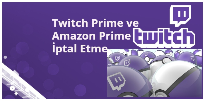 Twitch Prime Abonelik İptal Etme Linki (2023) – Otomatik