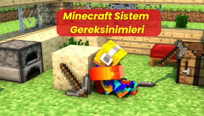 Minecraft Sistem Gereksinimleri Kaç GB? Sistem Gereksinimleri