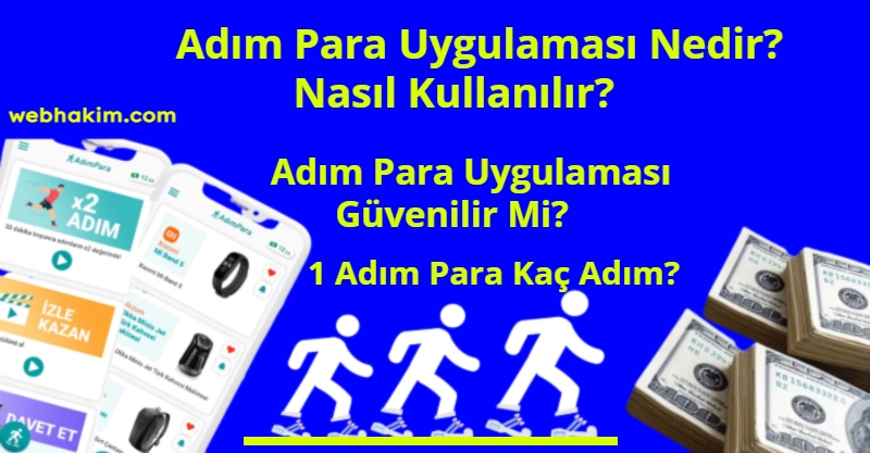 Adım Para Uygulaması Nedir? Nasıl Kullanılır?