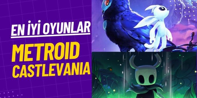 Metroidvania Nedir? Oyun Tarihinin En İyi Metroidvania Oyunları