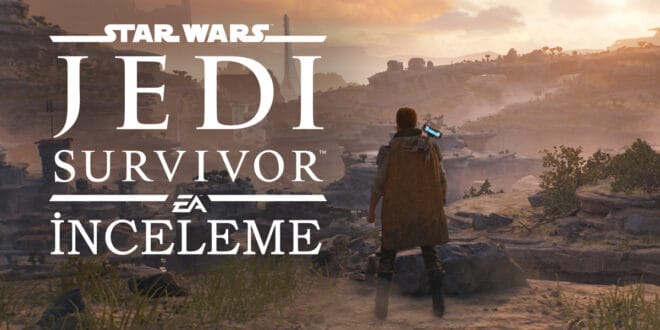 Star Wars Jedi: Survivor İnceleme