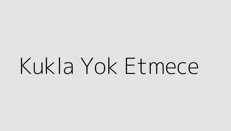 Kukla Yok Etmece