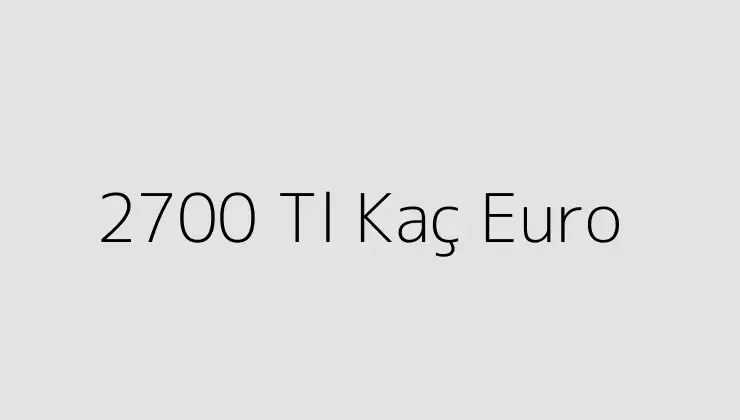 2700-tl-ka-euro-teknoloji-doktoru