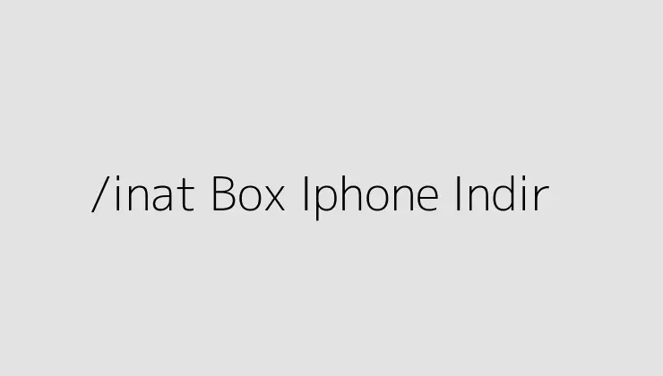 /inat Box Iphone Indir