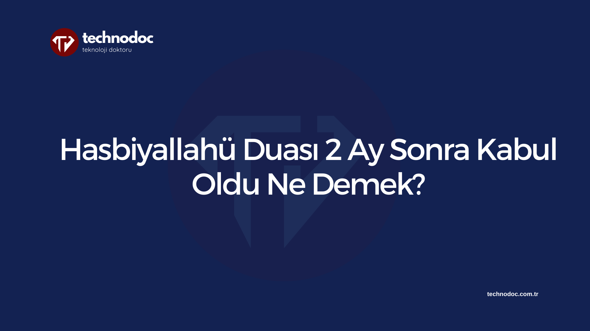 Hasbiyallahü Duası 2 Ay Sonra Kabul Oldu Ne Demek?