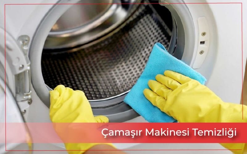 Çamaşır Makinesi Temizliği ve Bakım Önerileri